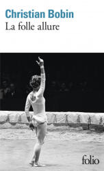 Folle Allure - Christian Bobin (ISBN: 9782070402021)