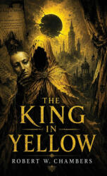 The King in Yellow - Robert W Chambers (2026)