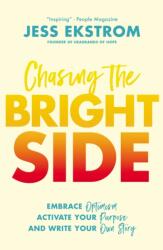 Chasing the Bright Side (ISBN: 9780785229285)