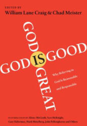 God is Great, God is Good - William Lane Craig (ISBN: 9780830837267)