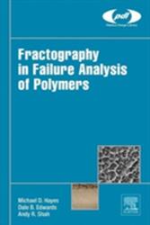 Fractografia în analiza defectelor polimerilor (ISBN: 9780323242721)