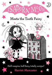 Isadora Moon Meets the Tooth Fairy - Muncaster, Harriet (ISBN: 9781382080248)