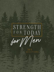 Strength for Today for Men - Broadstreet Publishing Group LLC (ISBN: 9781424562664)