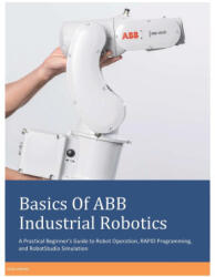 Basics Of ABB Industrial Robotics - vivin vinson (2026)
