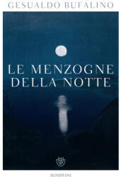 menzogne della notte - Gesualdo Bufalino (2024)