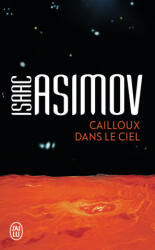 Cailloux dans le ciel - Asimov (ISBN: 9782290312971)