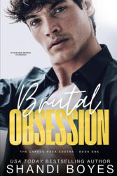 Brutal Obsession - Shandi Boyes (ISBN: 9781923209343)