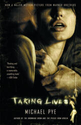 Taking Lives - Michael Pye (ISBN: 9781400075737)