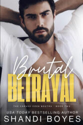 Brutal Betrayal - Shandi Boyes (ISBN: 9781923209367)