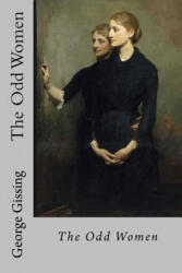 The Odd Women - George Gissing (ISBN: 9781545337653)