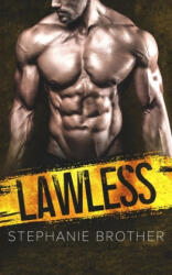 Lawless: A Stepbrother Romance - Stephanie Brother (2020)