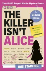 The Killer Isn't Alice (ISBN: 9781807845827)