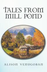 Tales from Mill Pond (ISBN: 9781035888283)