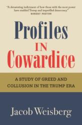Profiles in Cowardice (ISBN: 9781918658132)