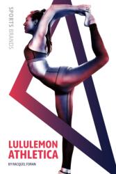 Lululemon Athletica (ISBN: 9781532198120)