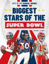 Biggest Stars of the Super Bowl (ISBN: 9781098295400)