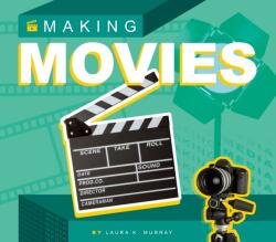 Making Movies (ISBN: 9781098293352)