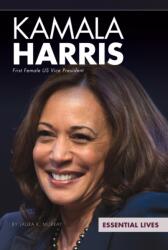 Kamala Harris: First Female US Vice President (ISBN: 9781532195945)