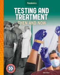 Testing and Treatment: Then and Now (ISBN: 9781532195617)