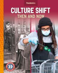Culture Shift: Then and Now (ISBN: 9781532195587)