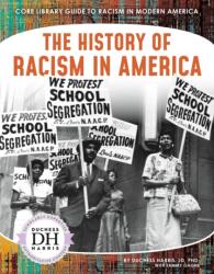 History of Racism in America (ISBN: 9781532194641)