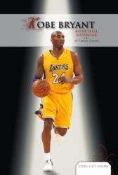 Kobe Bryant: Basketball Superstar (ISBN: 9781532193989)