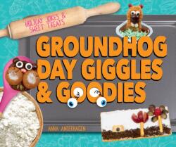 Groundhog Day Giggles & Goodies (ISBN: 9781098295189)