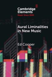 Aural Liminalities in New Music (ISBN: 9781009716307)