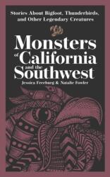 Monsters of California & the Southwest (ISBN: 9781647556969)