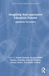 Imagining Anti-oppressive Education Futures (ISBN: 9781041109365)