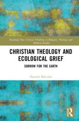 Christian Theology and Ecological Grief (ISBN: 9781041083429)
