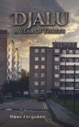 Djalu - A Year of Three's (ISBN: 9781035808250)