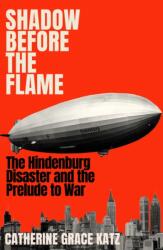 Shadow Before the Flame (ISBN: 9781805462057)