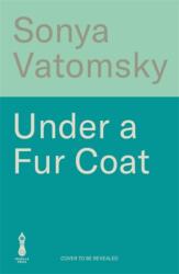 Under a Fur Coat (ISBN: 9781786586513)
