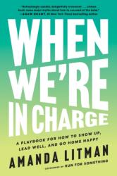 When We're in Charge (ISBN: 9781638934196)