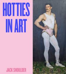 Hotties in Art (ISBN: 9781529452457)