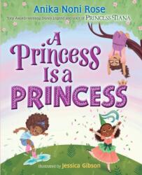 A Princess Is a Princess (ISBN: 9781368100816)