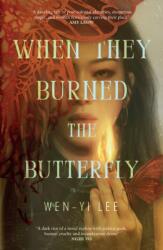 When They Burned The Butterfly (ISBN: 9781035429967)