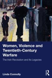 Women, Violence and Twentieth-Century Warfare (ISBN: 9781032890517)