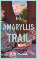 The Amaryllis Trail (ISBN: 9780953233861)