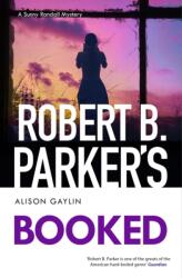 Robert B. Parker's Booked (ISBN: 9781835015537)