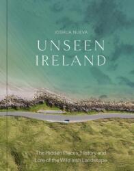 Unseen Ireland (ISBN: 9781529448139)