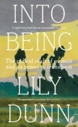 Into being (ISBN: 9781526179272)
