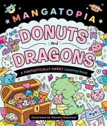 Mangatopia: Donuts and Dragons (ISBN: 9781250438812)