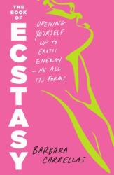 The Book of Ecstasy (ISBN: 9781250396839)