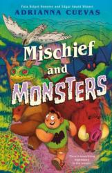 Mischief and Monsters (ISBN: 9780374394387)