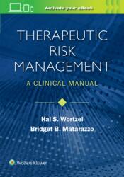 Therapeutic Risk Management (ISBN: 9781975235352)