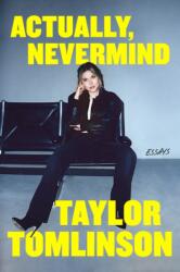 Actually, Nevermind (ISBN: 9781399752305)