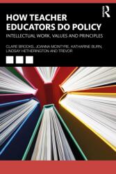How Teacher Educators Do Policy (ISBN: 9781032766102)