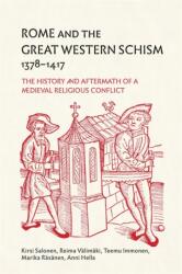 Rome and the Great Western Schism, 1378-1417 (ISBN: 9781914049392)